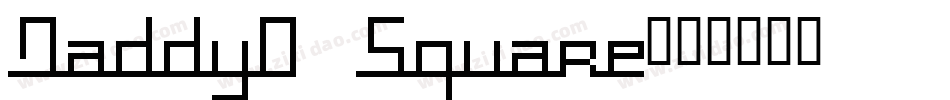 DaddyO Square字体转换